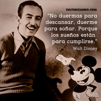 20 De Las Mejores Frases De Walt Disney Culturizando Alimenta