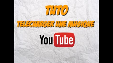 TUTO Comment télécharger une musique mp3 sans logiciel YouTube