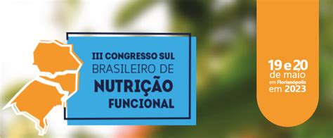 III Congresso Sul Brasileiro de Nutrição Funcional Grupo Central