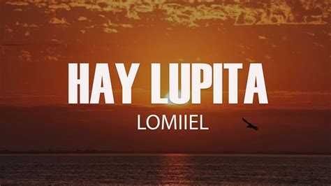 LOMIIEL HAY LUPITA Letra Lyrics YouTube