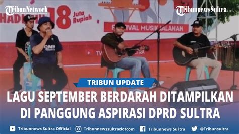 Lagu September Berdarah Kenang Randi Yusuf Ditampilkan Di Panggung