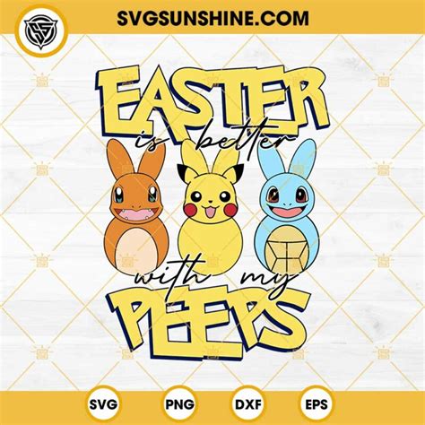 Pokemon Easter Is Better With My Peeps SVG Pikachu Easter Bunny SVG