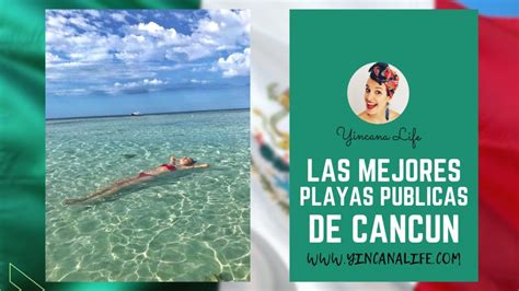 Las Mejores Playas Publicas De Canc N Ciudad Yincana Life