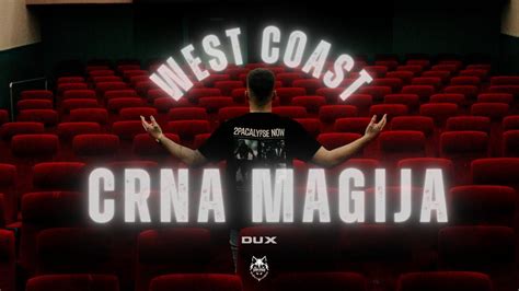 Dux Crna Magija Official Lyrics Album West Coast Youtube