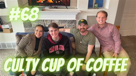 Culty Cup Of Coffee Youtube