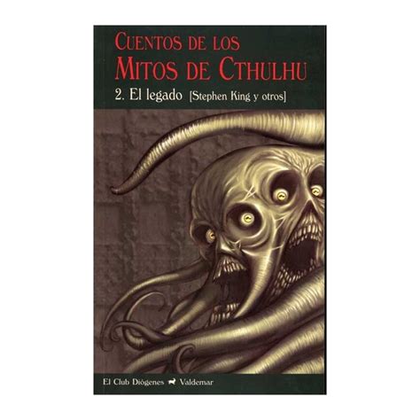 Cuentos De Los Mitos Cthulhu Volumen El Legado Colofon Libros