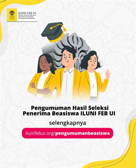 Pengumuman Hasil Seleksi Penerima Beasiswa Iluni Feb Ui Iluni Feb Ui