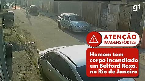 Câmeras flagram momento em que homem tem corpo incendiado em Belford