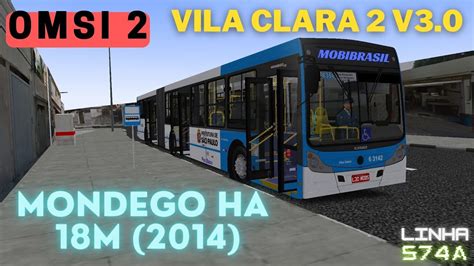 OMSI 2 MONDEGO HA 18m 2014 Linha 574A Vila Clara 2 V3 0 YouTube