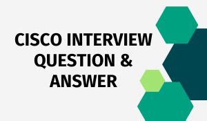 Top Cisco Interview Questions And Answers For