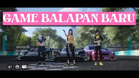 Game Mobile Balapan Baru Bisa Mabar Ace Racer Gameplay YouTube