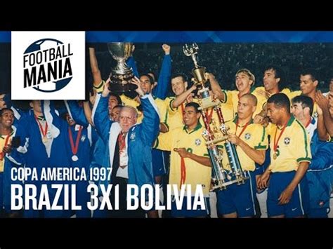 Copa América 1997 Final Brasil 3x1 Bolivia Brasil Campeão YouTube