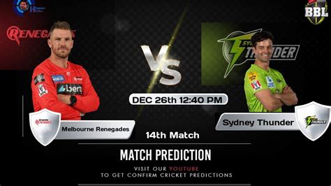 Bbl Th Match Prediction Sydney Thunder Vs Melbourne Renegades