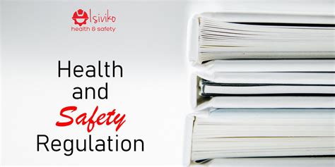 Health And Safety Regulation