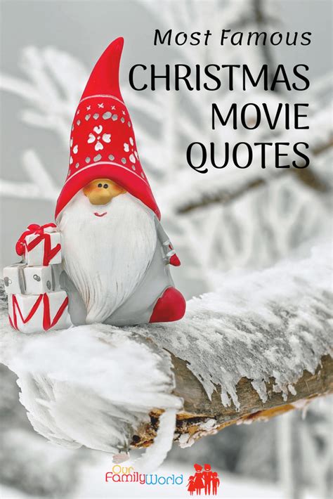 Most Famous Christmas Movie Quotes in Jul 2024 - OurFamilyWorld.com ...