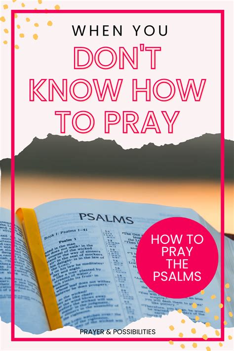 Praying The Psalms When You Don T Know How To Pray Artofit