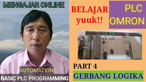 Belajar Plc Omron Gerbang Logika Pemrograman Plc Dasar 4