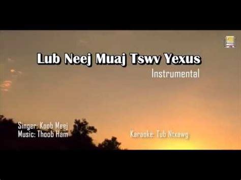 Lub Neej Muaj Tswv Yexus Karaoke Instrumental YouTube