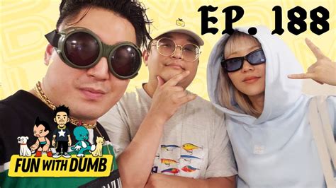 Fun Without Dumb Fun With Dumb Ep 188 YouTube