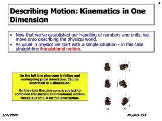 Ppt Chapter Describing Motion Kinematics In One Dimension