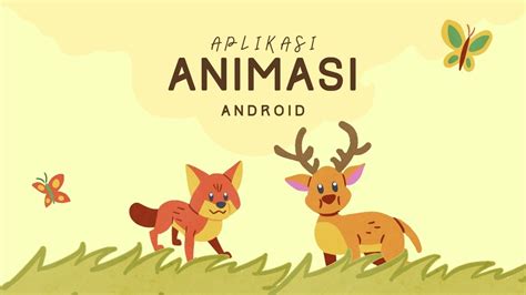 Animasi Bergerak Untuk Android