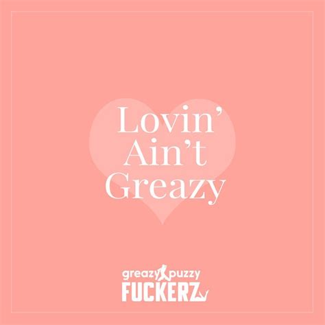 Greazy Puzzy Fuckerz Fuck Me Daddy Lyrics Musixmatch