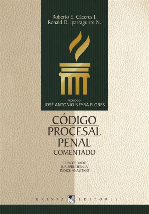 CÓDIGO PROCESAL PENAL COMENTADO by JURISTA EDITORES Issuu