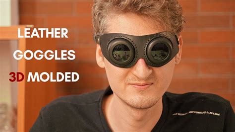 How To Make Leather Goggles With 3d Printed Molds Youtube