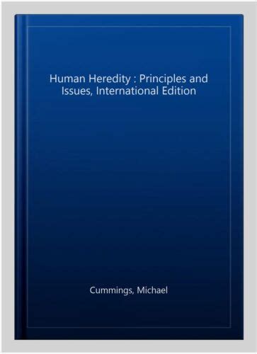 Human Heredity Principles And Issues International Edition