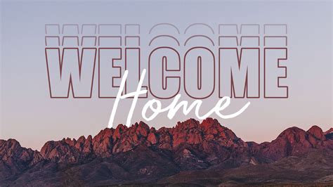 Welcome Home Wallpapers - 4k, HD Welcome Home Backgrounds on WallpaperBat