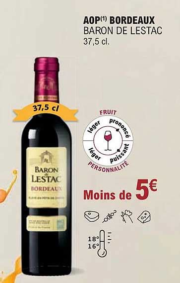 Promo Aop Bordeaux Baron De Lestac Chez E Leclerc ICatalogue Fr