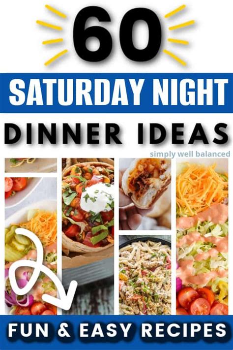 60 Fun & Easy Saturday Night Family Dinner Ideas | Dinner recipes easy ...