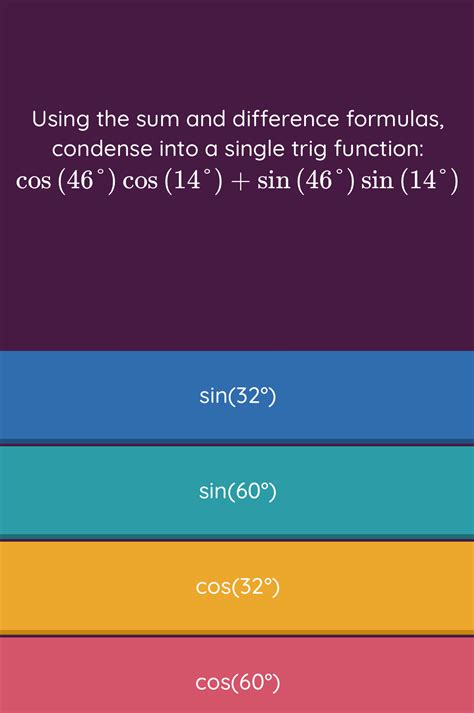 Solved Using The Sum And Difference Formulas Condense Into A Single