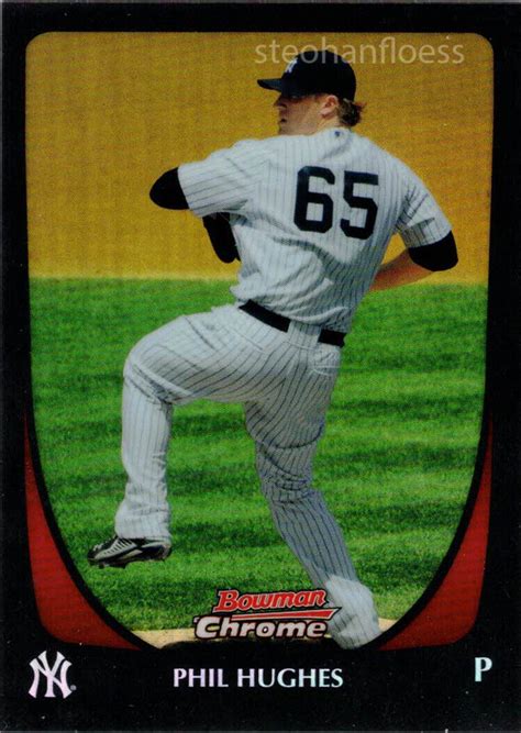 Bowman Chrome Refractor Phil Hughes New York Yankees Ebay