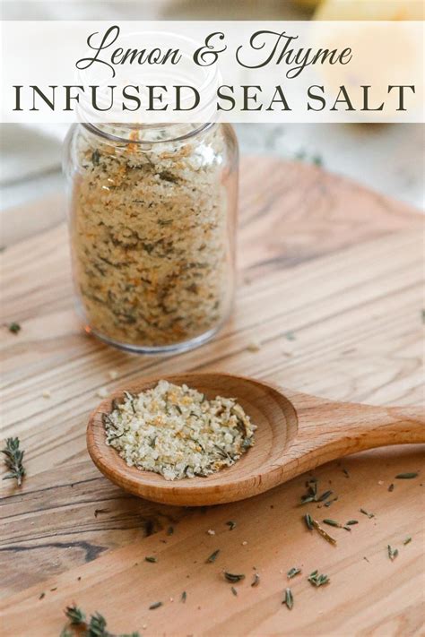 How To Make Infused Salt With Lemon Thyme Sea Salt Recipe