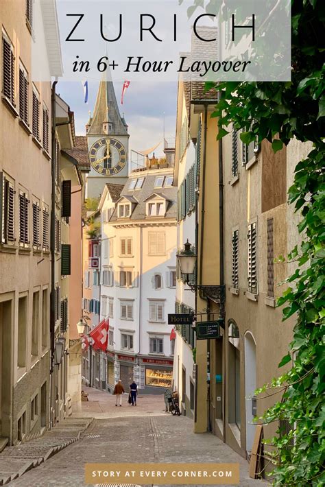 Explore Zurich In A 6 Hour Layover Or In 1 Day Story At Every Corner