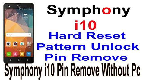 Symphony I Hard Reset Symphony I Pattern Unlock Symphony I