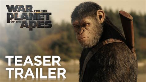 War For The Planet Of The Apes Teaser Trailer Hd 20th Century Fox