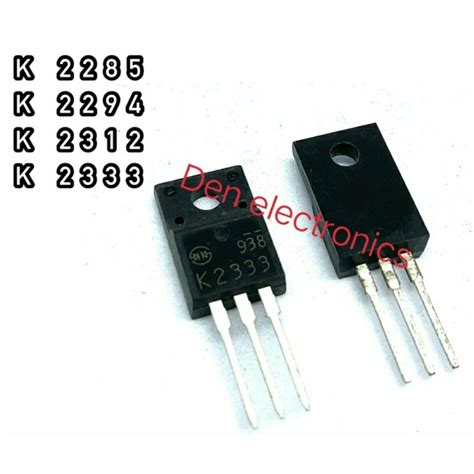 K2285 K2294 K2312 K2333 TO220 MOSFET N Fet มอสเฟต ทรานซสเตอร สนคา