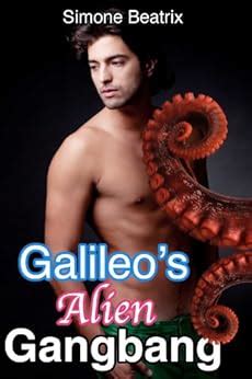 Galileo S Alien Gangbang Gay Sci Fi Tentacle Erotica English Edition EBook Beatrix Simone