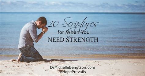 10 Scriptures For When You Need Strength Dr Michelle Bengtson