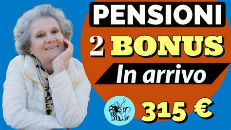 PENSIONI 2 BONUS IN ARRIVO A NOVEMBRE E DICEMBRE Ecco Per Chi