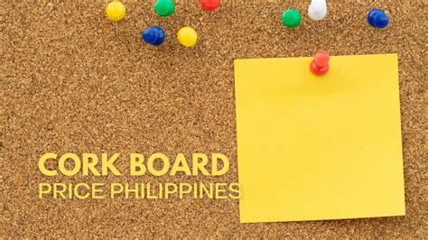 √ 3 Types Cork Board Price Philippines 2025