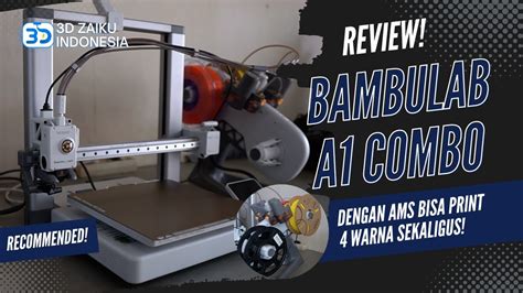 Bambulab A1 Combo With Ams 🔥 Review Lengkap Youtube