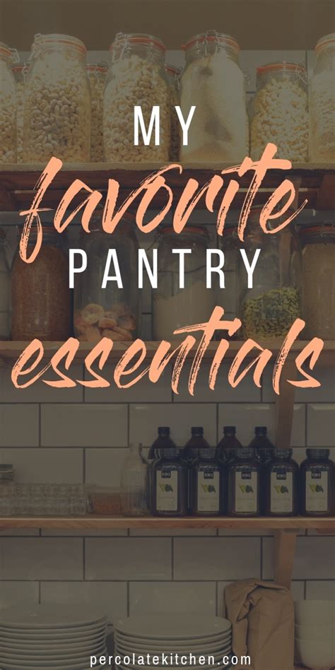 This Is The Ultimate Pantry Essentials Checklist Includes My Go To Items