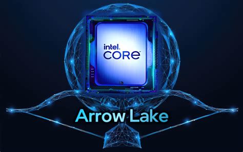 Intel Arrow Lake H Cpu For Laptops Shows Up A Year Ahead Of Launch P