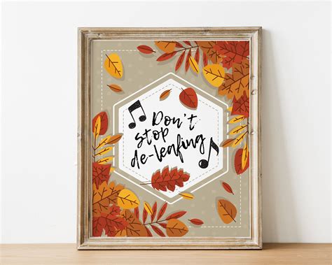 Don't Stop De-leafing Funny Fall Sign Digital Download - Etsy | Fall ...