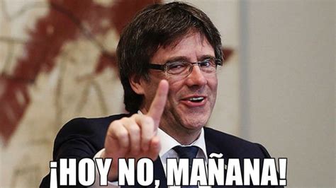 Los Mejores Memes De La No Comparecencia De Puigdemont Marca