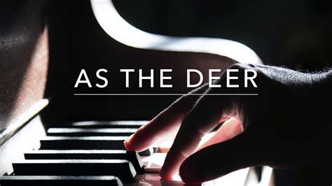 As The Deer Piano Cover With Lyrics YouTube