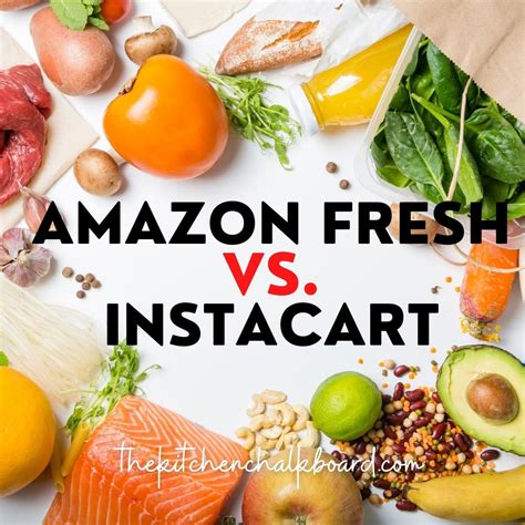 The Best Grocery Delivery Service 2022 - Amazon Fresh Vs. Instacart - The Kitchen Chalkboard